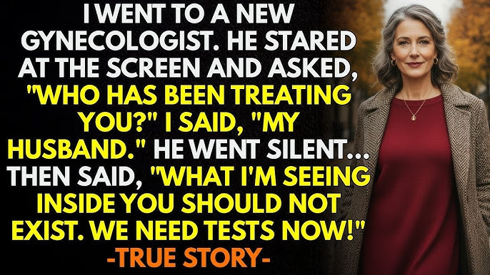 Elmentem egy új nőgyógyászhoz. A képernyőre meredt, és megkérdezte: „Ki kezel téged?” Azt mondtam: „A férjem.” Elhallgatott… Aztán azt mondta: „Amit benned látok, annak nem szabadna léteznie. Azonnal vizsgálatokra van szükségünk!”